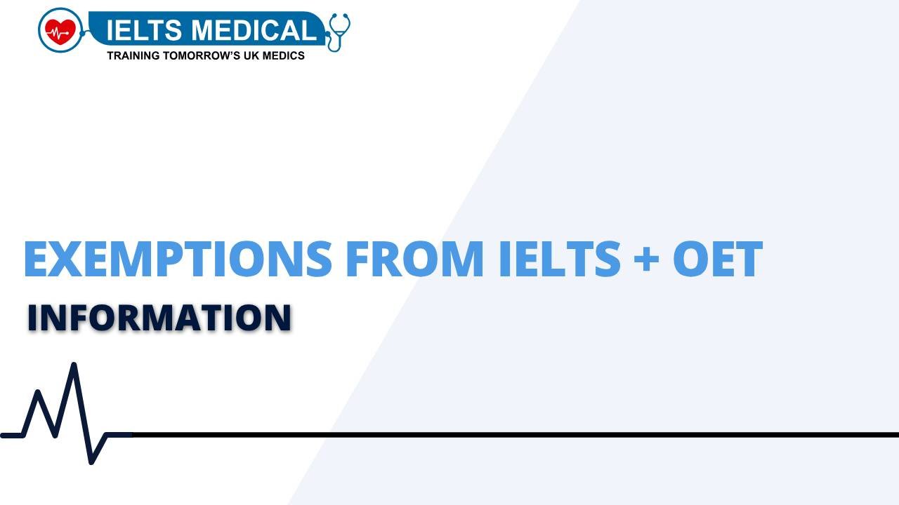 Exemptions from IELTS and OET 